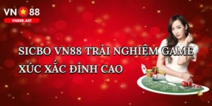 Sicbo VN88 – Trải nghiệm game xúc xắc đỉnh cao tại casino online