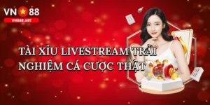 Tài Xỉu Livestream – Trải Nghiệm Cá Cược Thật, Thắng Lớn
